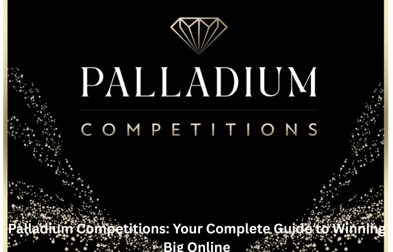 Palladium Competitions: Your Complete Guide to Winning Big Online